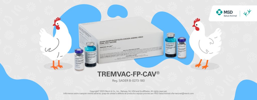 TREMVAC FP-CAV® : La vacuna contra la Viruela Aviar